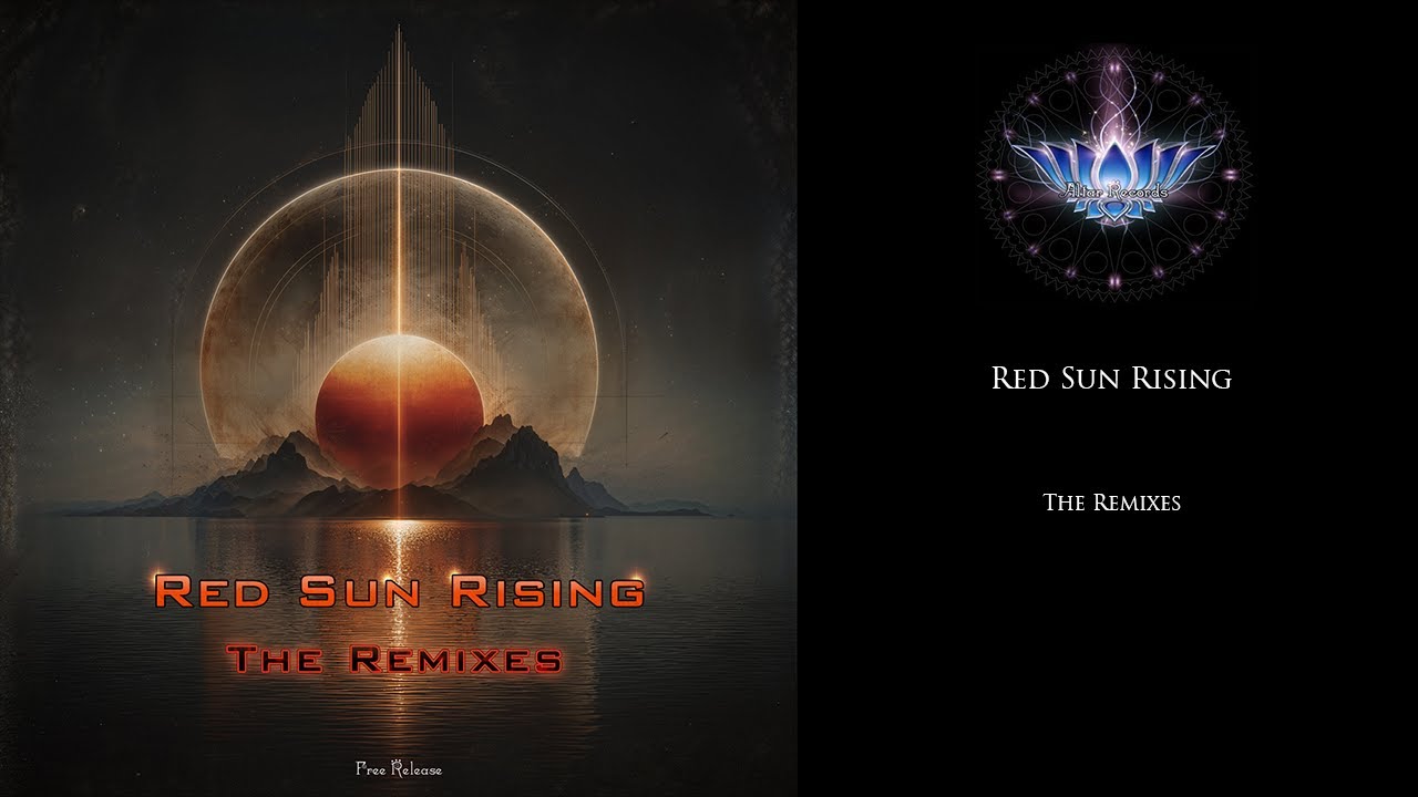 Red Sun Rising - The Remixes (Part One)