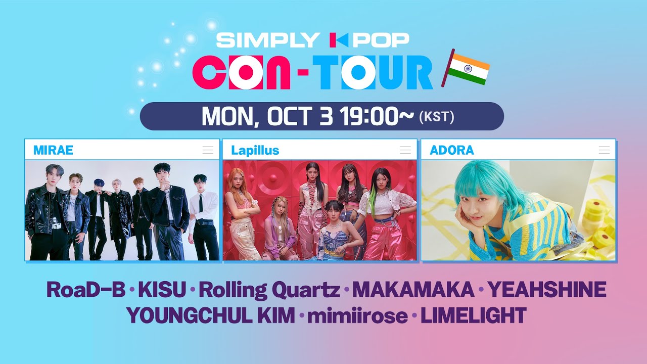 [LIVE] SIMPLY K-POP CON-TOUR (📍India) | MIRAE, Lapillus, ADORA, RoaD-B, KISU