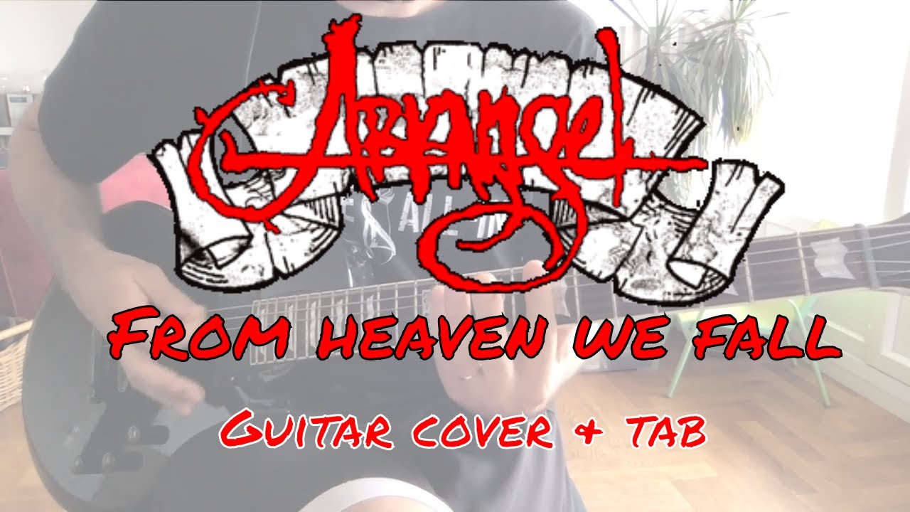 Arkangel - From Heaven We Fall [Dead man walking #1] (Guitar cover + Guitar Tab)