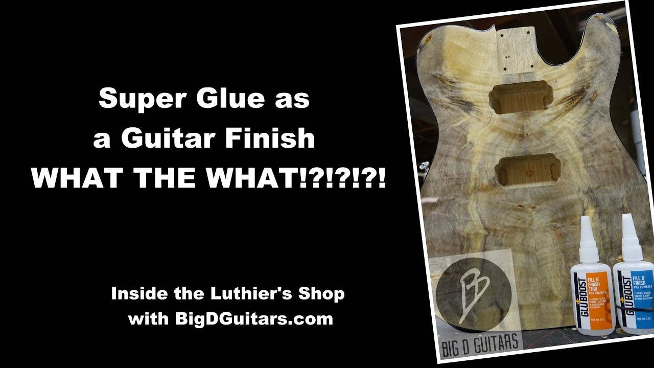 Superglue as a Guitar Finish!?!?!?!  WHAT THE WHAT!?!?!? - Part I