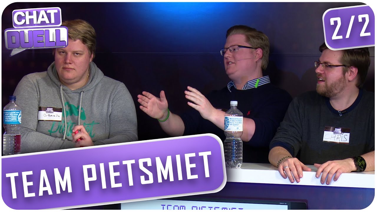 [2/2] Chat Duell #11 | Team Bohnen gegen Team PietSmiet