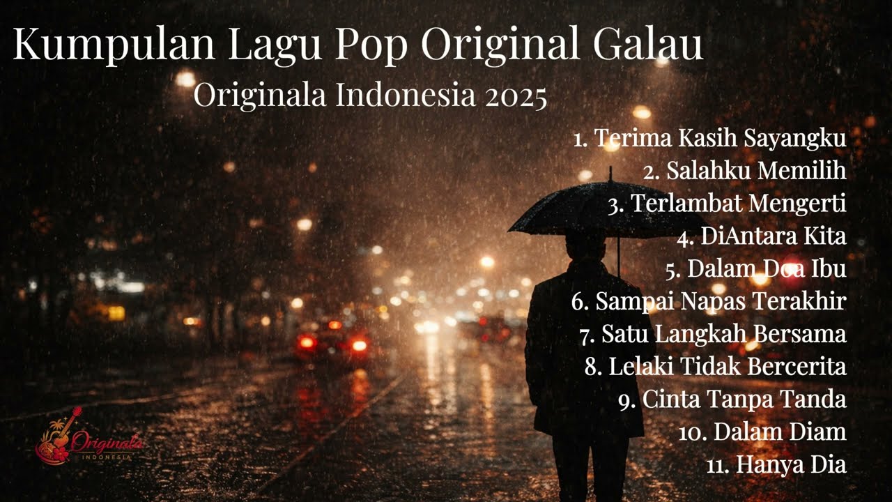 Kumpulan Lagu Pop Galau Indonesia 2025 | Cinta, Penyesalan & Kesetiaan