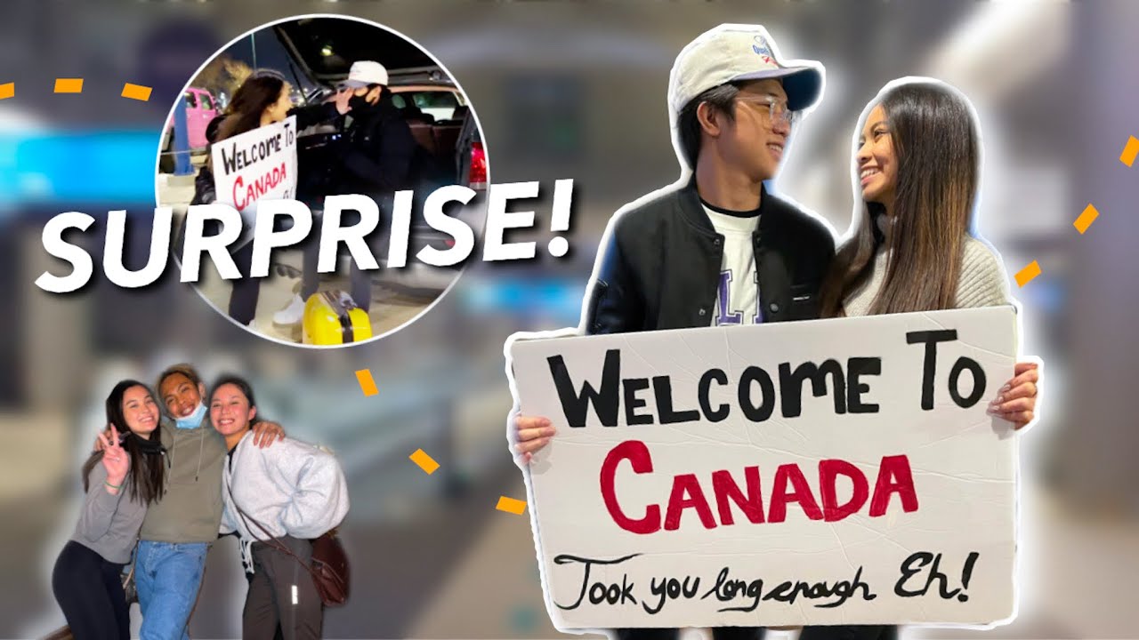 HE’S FINALLY IN CANADA!! (surprised him at the airport)