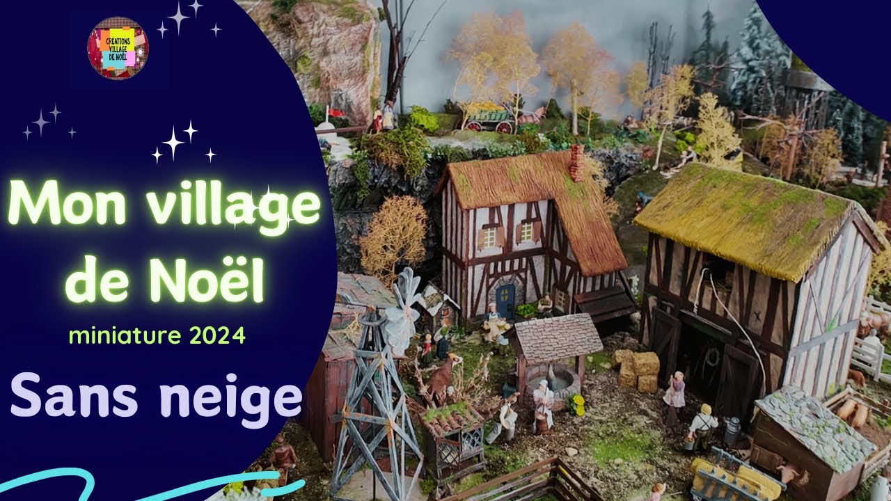 Mon village de Noël 2024 sans la neige