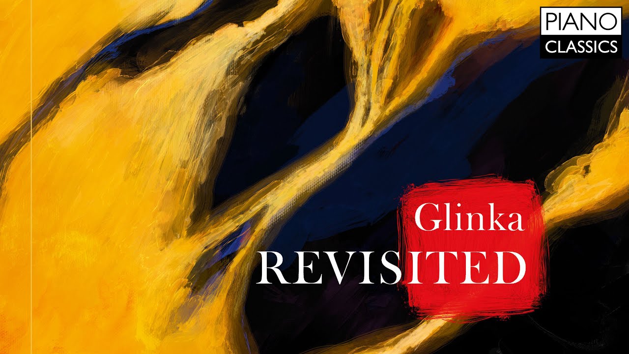 Glinka: Piano Music