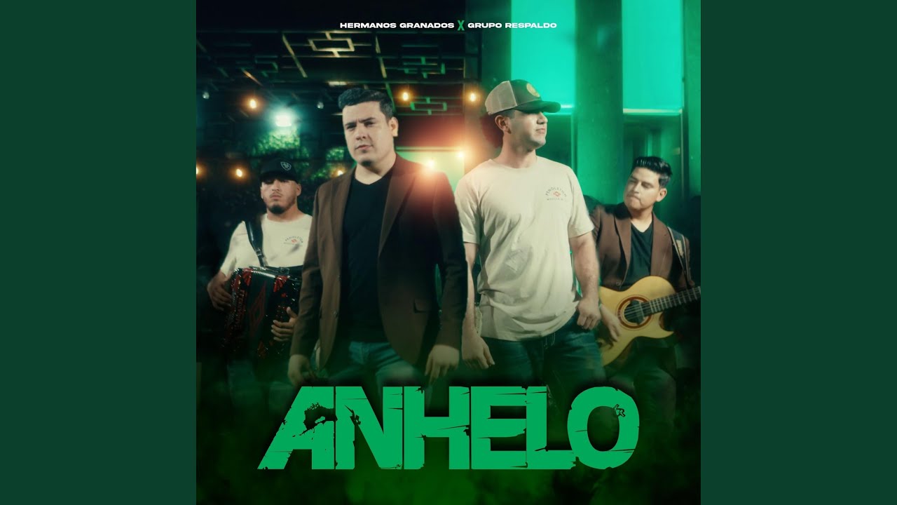 Anhelo (feat. Grupo Respaldo)