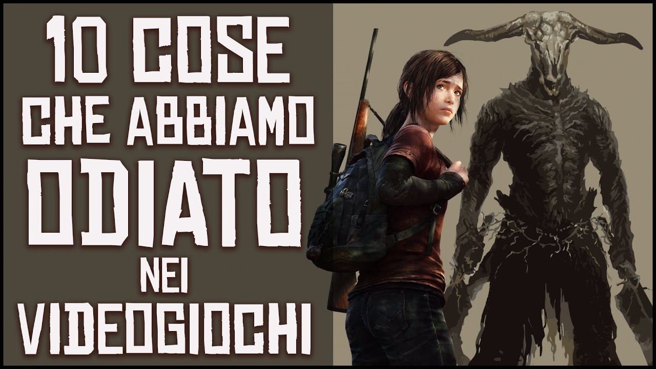 10 COSE CHE ABBIAMO ODIATO NEI VIDEOGIOCHI