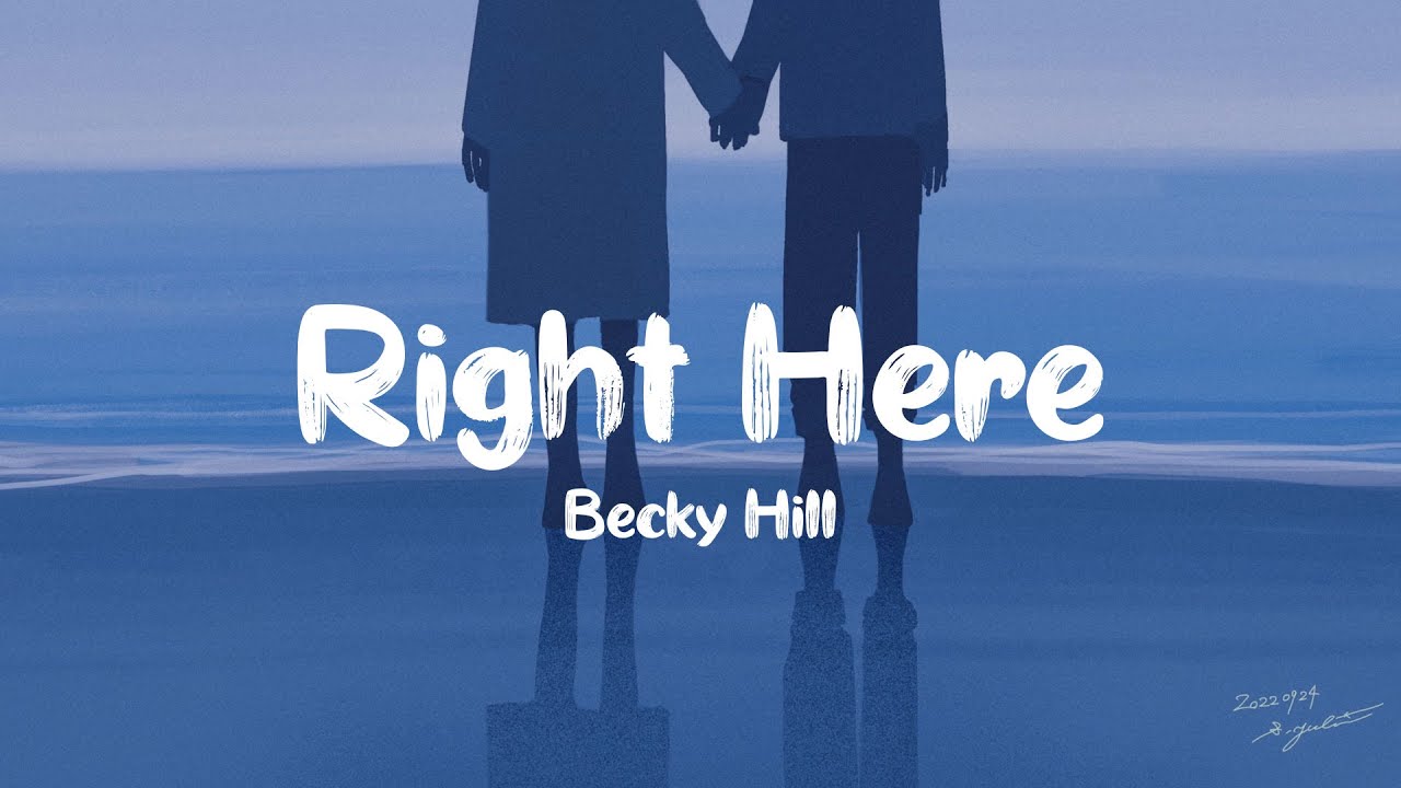 Becky Hill - Right Here