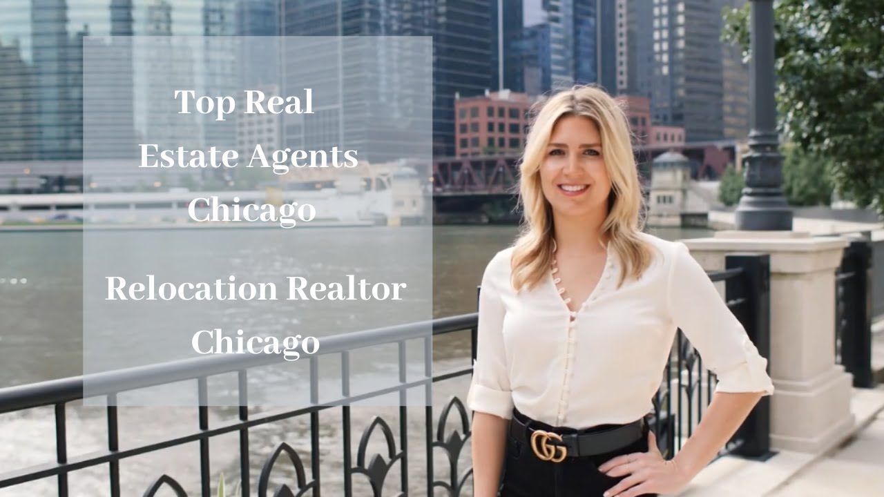 Top Real Estate Agents Chicago Relocation Realtor Chicago Top Real Estate Agents Illinois