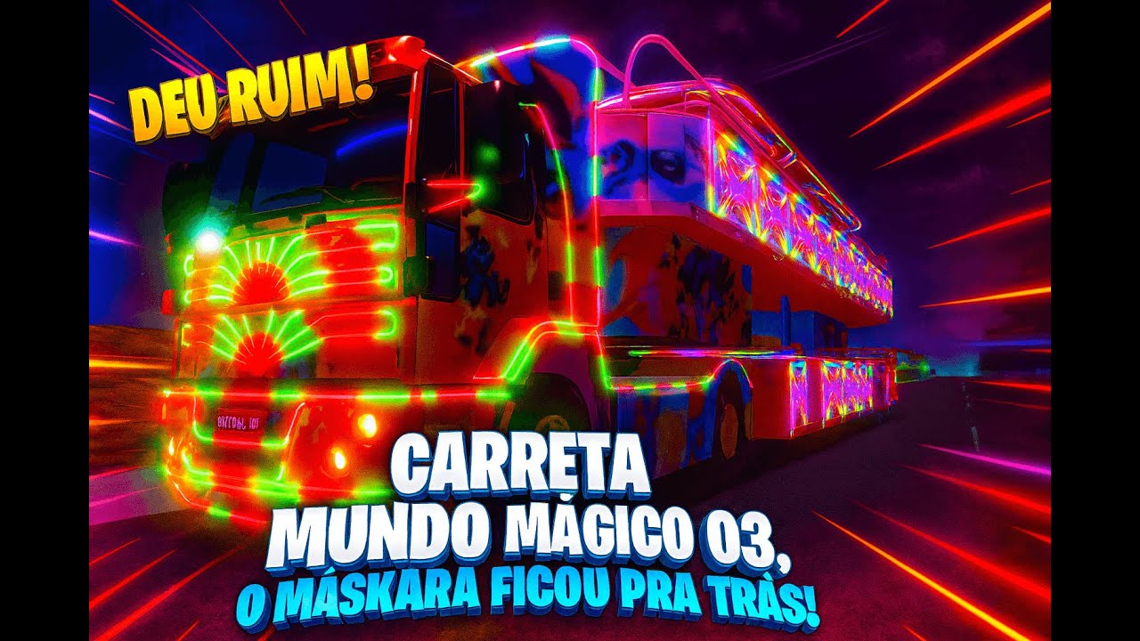 🔥 DEU RUIM! 😱 Pulando na Carreta Mundo Mágico 03 🎉 e o Máskara FICOU PRA TRÁS! 🏃💨