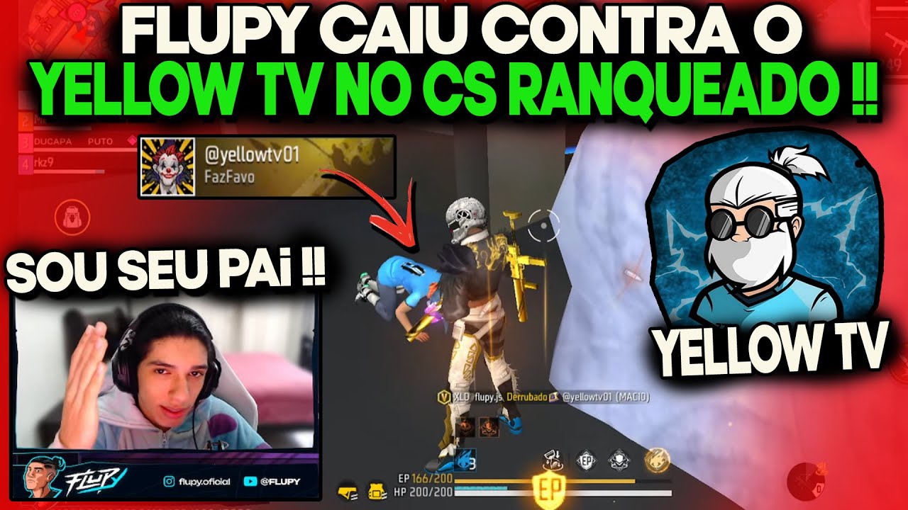 FLUPY CAIU CONTRA O YELLOW TV NO CS RANQUEADO,ELE ESTAVA GRAVANDO VÍDEO PRO SEU T1K T0K,QUEM VENCEU?
