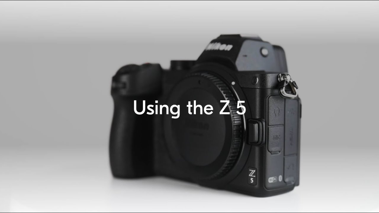 Nikon School: Using the Nikon Z 5