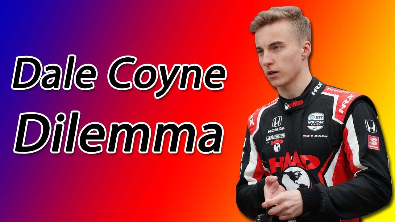 Dale Coyne Dilemma