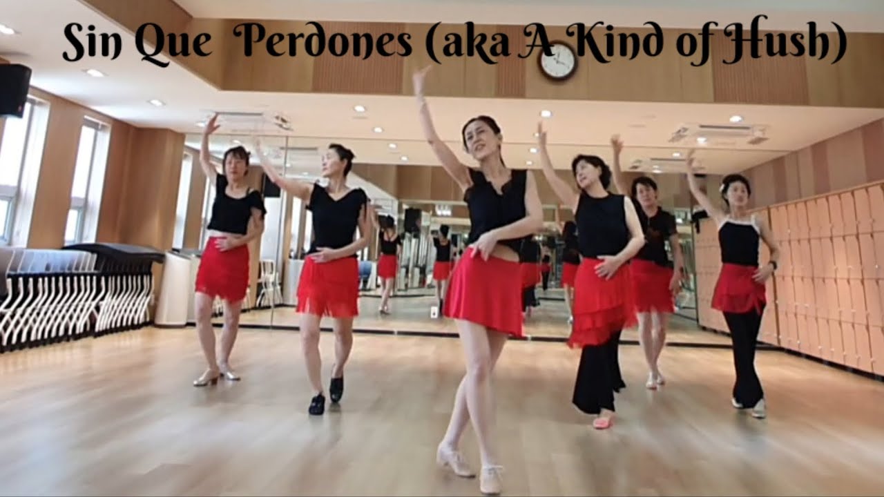 Sin Que Perdones (aka A Kind of Hush) Linedance - Beginner Level