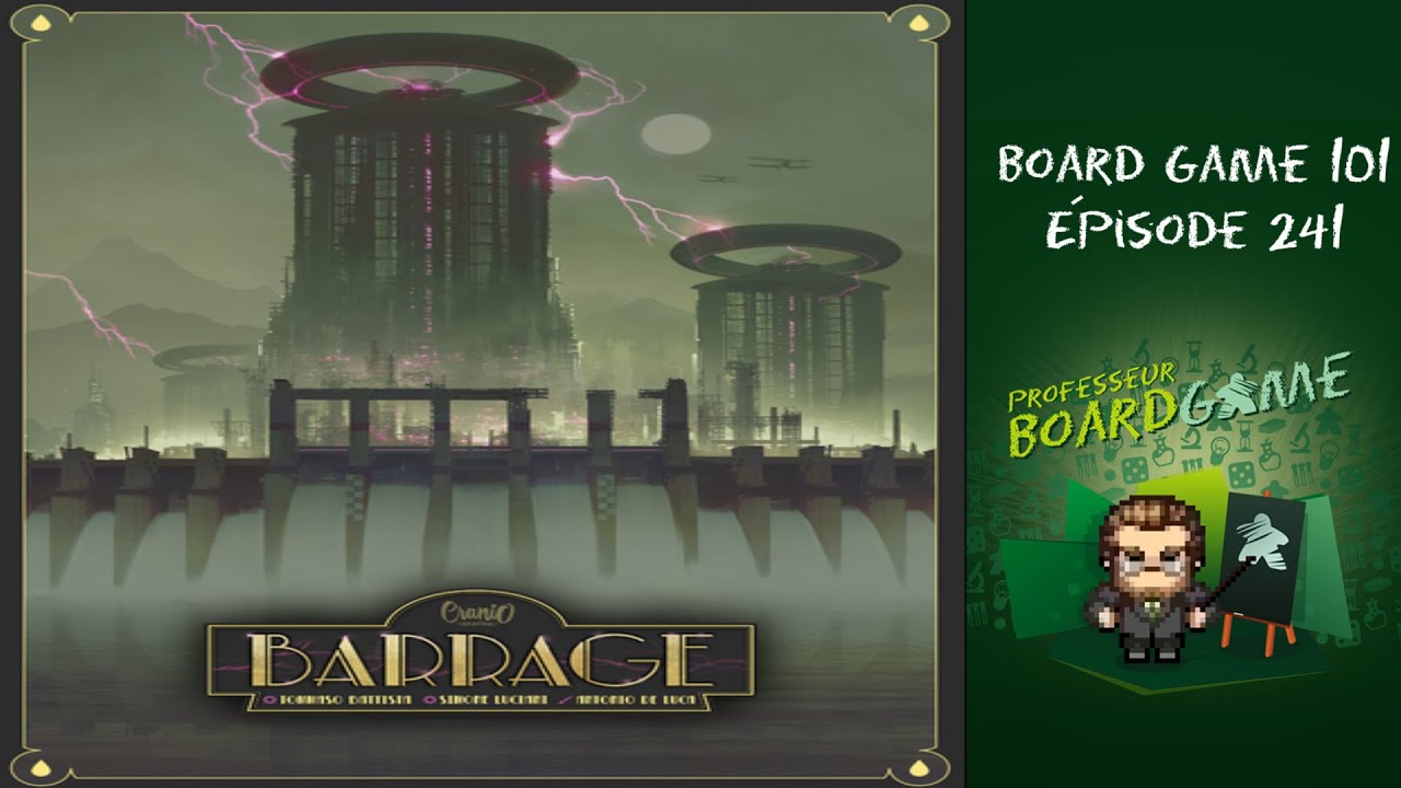 Board Game 101 (EP241) Barrage - Règles et critique
