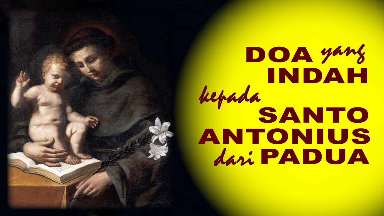 Doa yang Indah kepada St. Antonius dari Padua