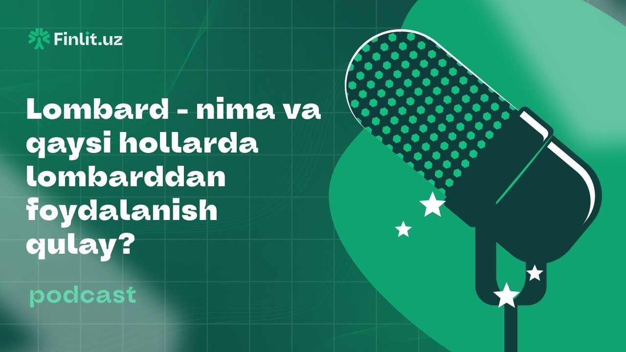 Lombard - nima va qaysi hollarda lombarddan foydalanish qulay?