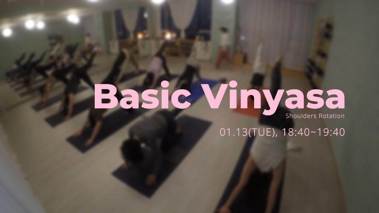 0113(화)_베이직 빈야사,18:40~19:40