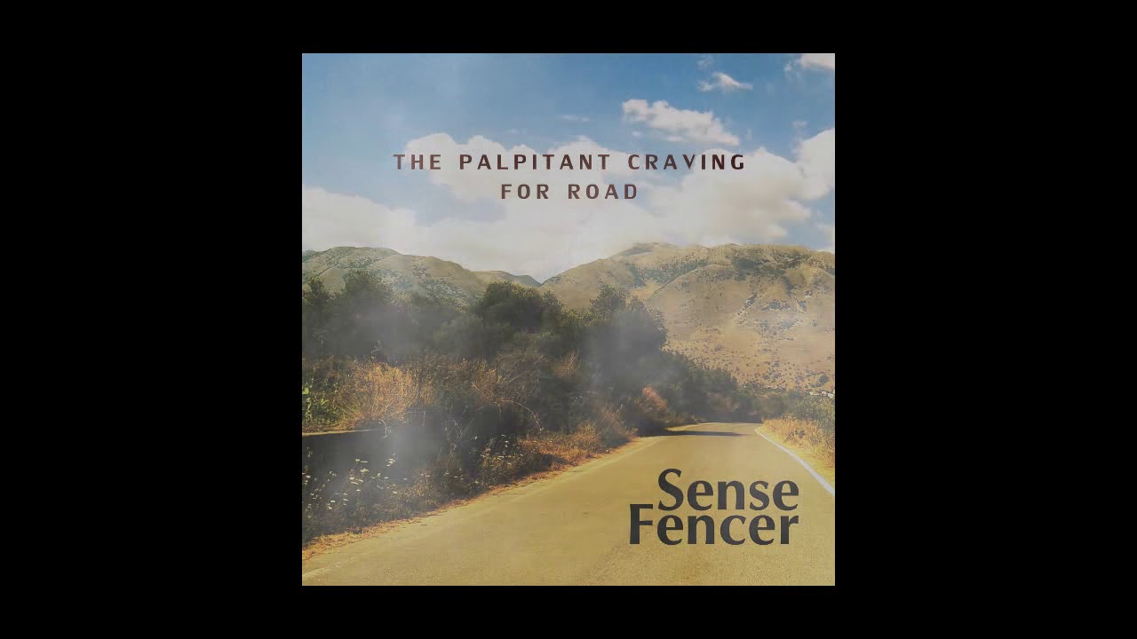 The Palpitant Craving For Road (full lenght)