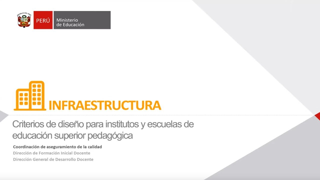 Criterios de diseño de infraestructura para institutos y escuelas de educación superior pedagógica