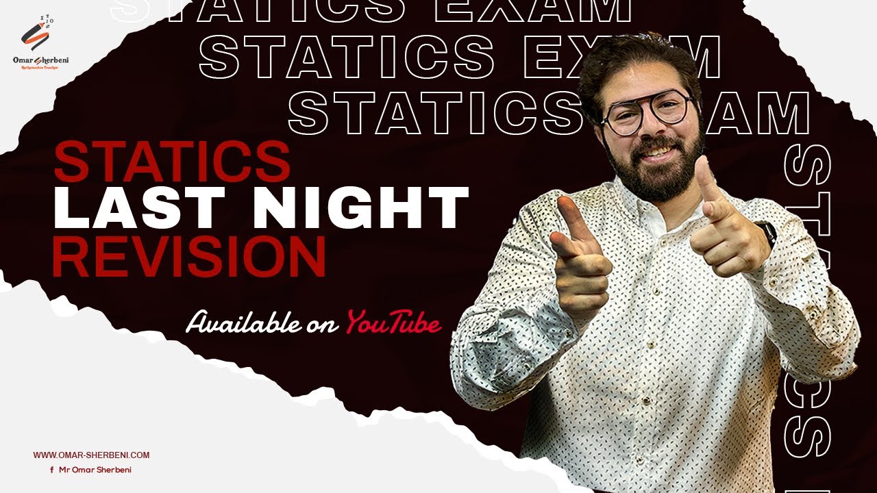 Statics - Last night ( Exam 1 )