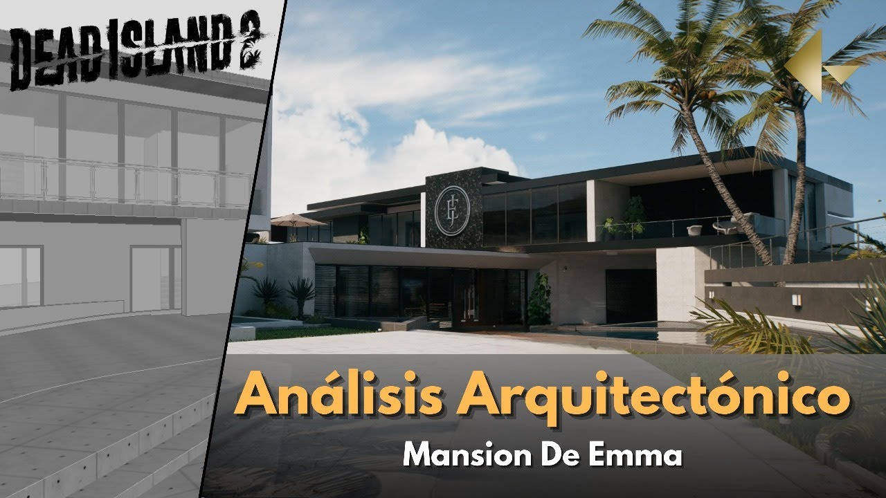 ARQUITECTURA en el APOCALIPSIS: Analizando la Mansión de Emma - Dead Island 2