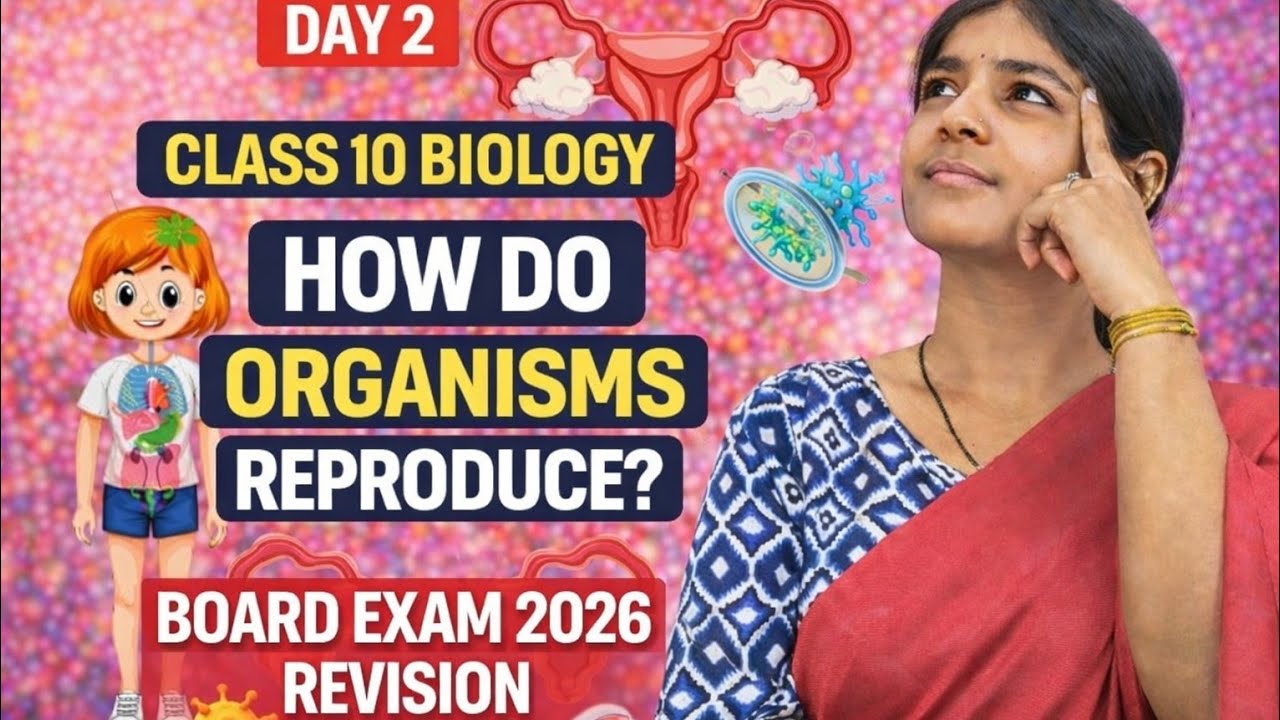 Live Class 10 Biology Day 2 | How Do Organisms Reproduce? | Board Exam 2026 Revision |#garimashukla