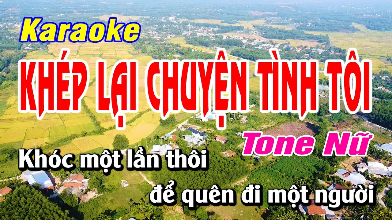 Karaoke Khép Lại Chuyện Tình Tôi Tone Nữ | Bạch Duy Sơn