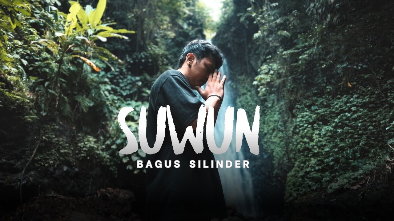 SUWUN - BAGUS SILINDER (Official Music Video)