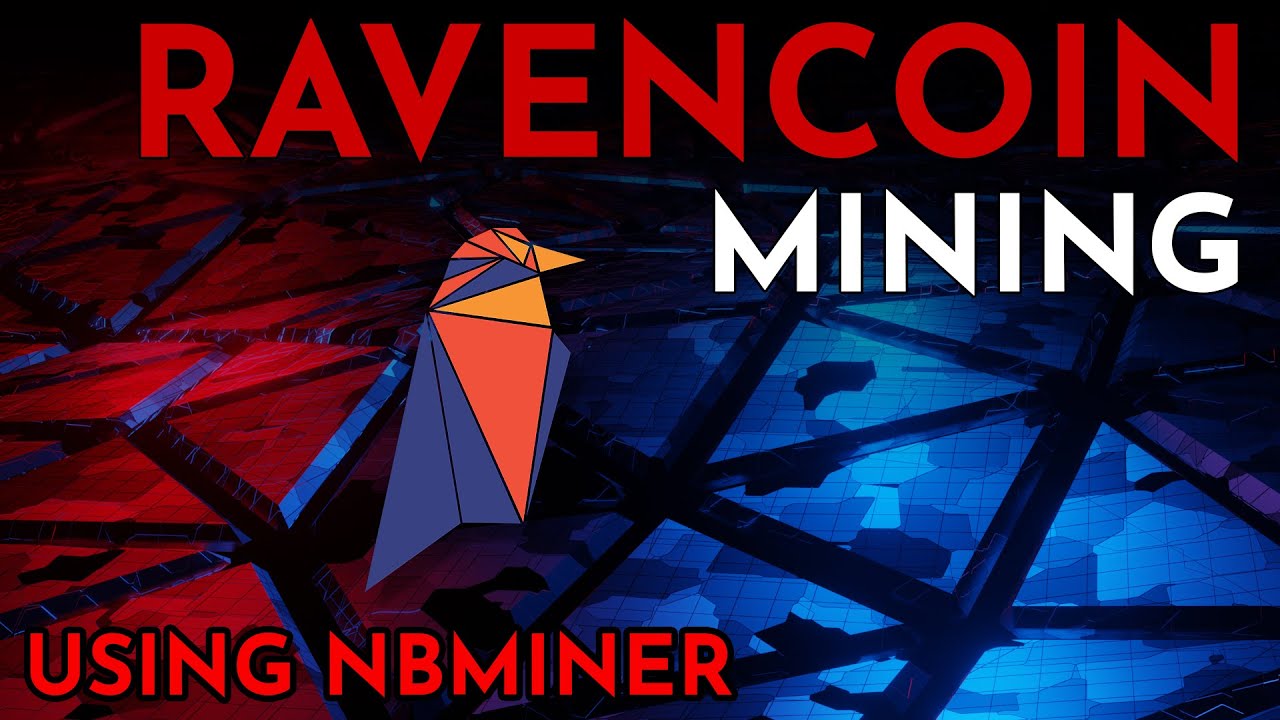 Ravencoin mining with NBminer | How To Mine Ravencoin