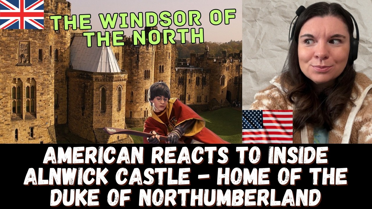 Game of Quidditch? American Reacts to Inside Alnwick Castle - Home of the Duke of Northumberland