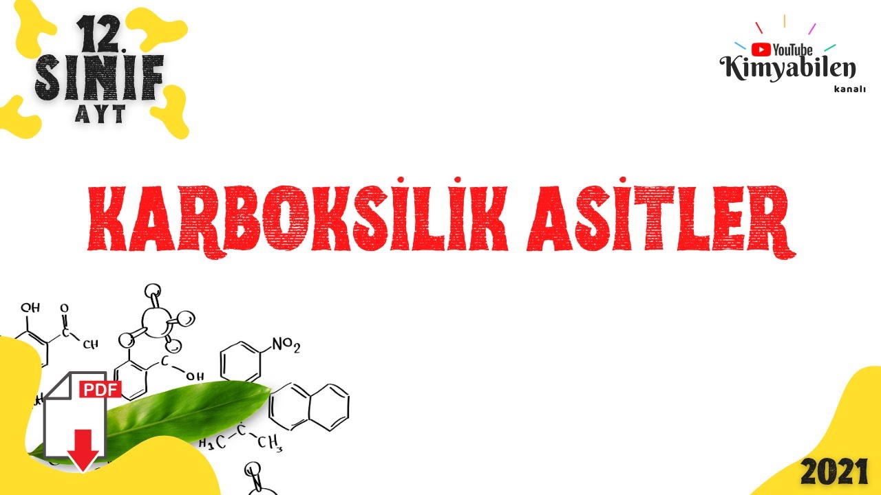KARBOKSİLİK ASİTLER KONU ANLATIMI - 12 KİMYA - AYT KİMYA