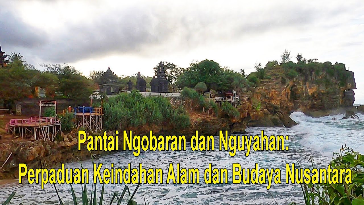 Pantai Ngobaran dan Pantai Nguyahan | Wisata Jogja 2023