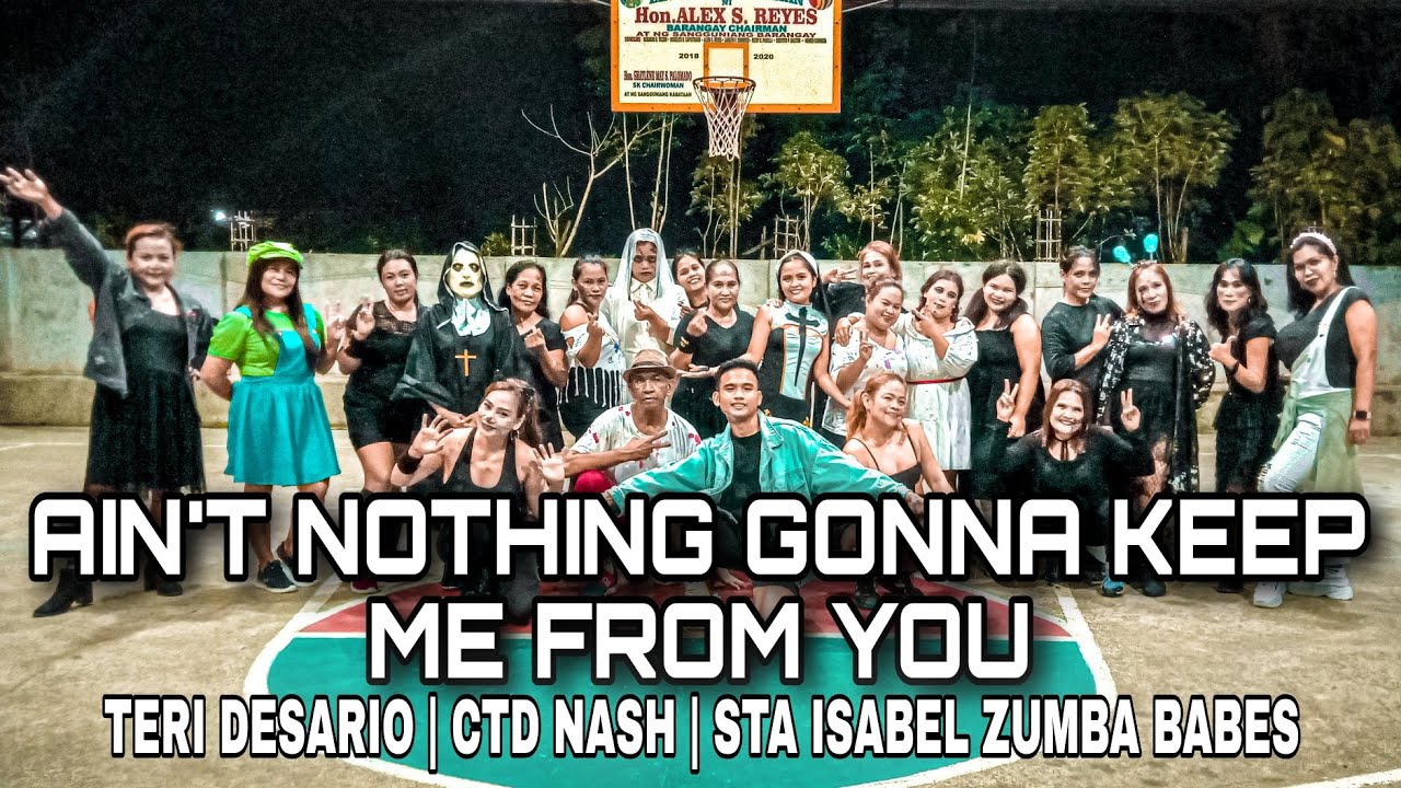 AIN'T NOTHING GONNA KEEP ME FROM YOU BY TERI DESARIO ( PRE COOLDOWN  ) | CTD NASH | DANCE FITNESS