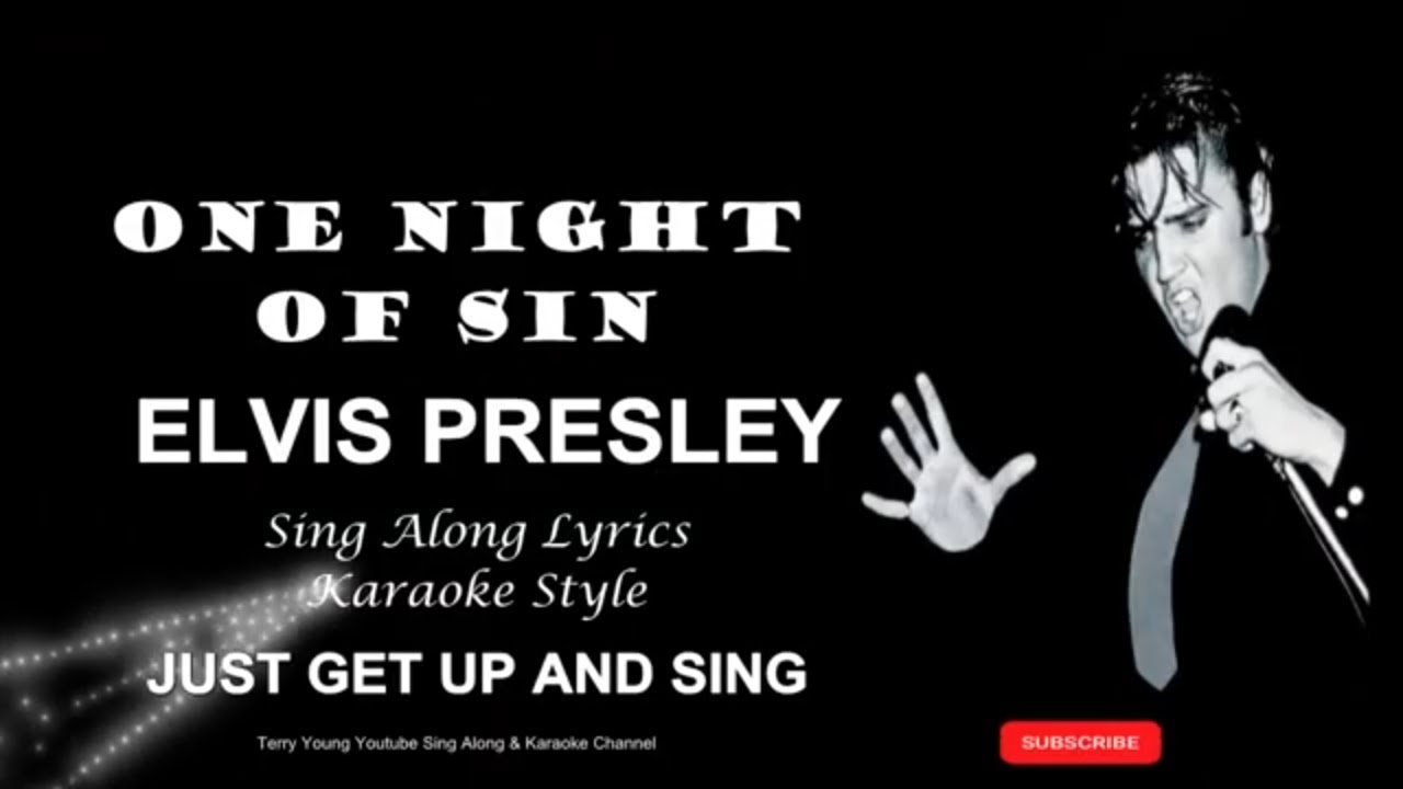 Elvis Presley – One Night of Sin (Lyrics) 🔥🎶👑