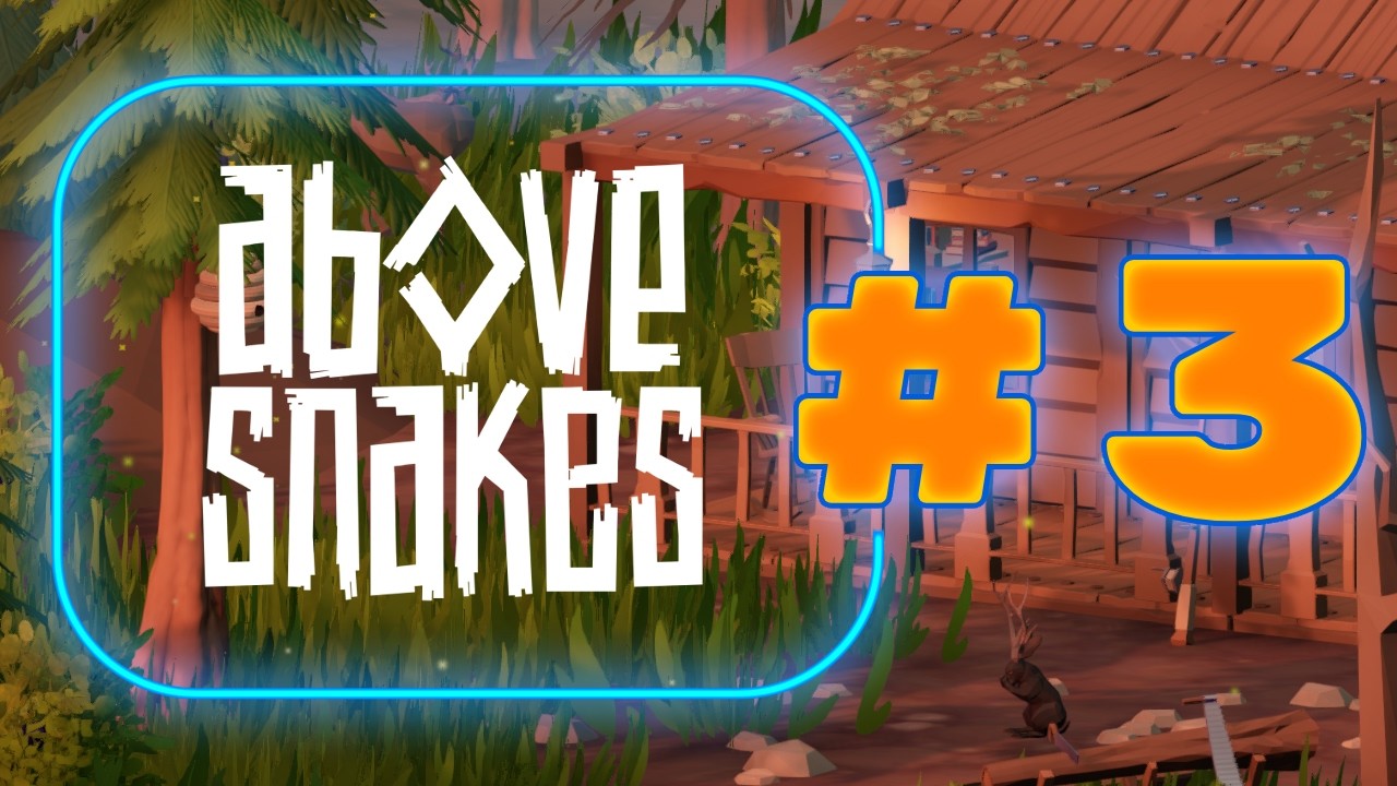 Помогли братьям! | Узнали новые рецепты!? | Above Snakes #3