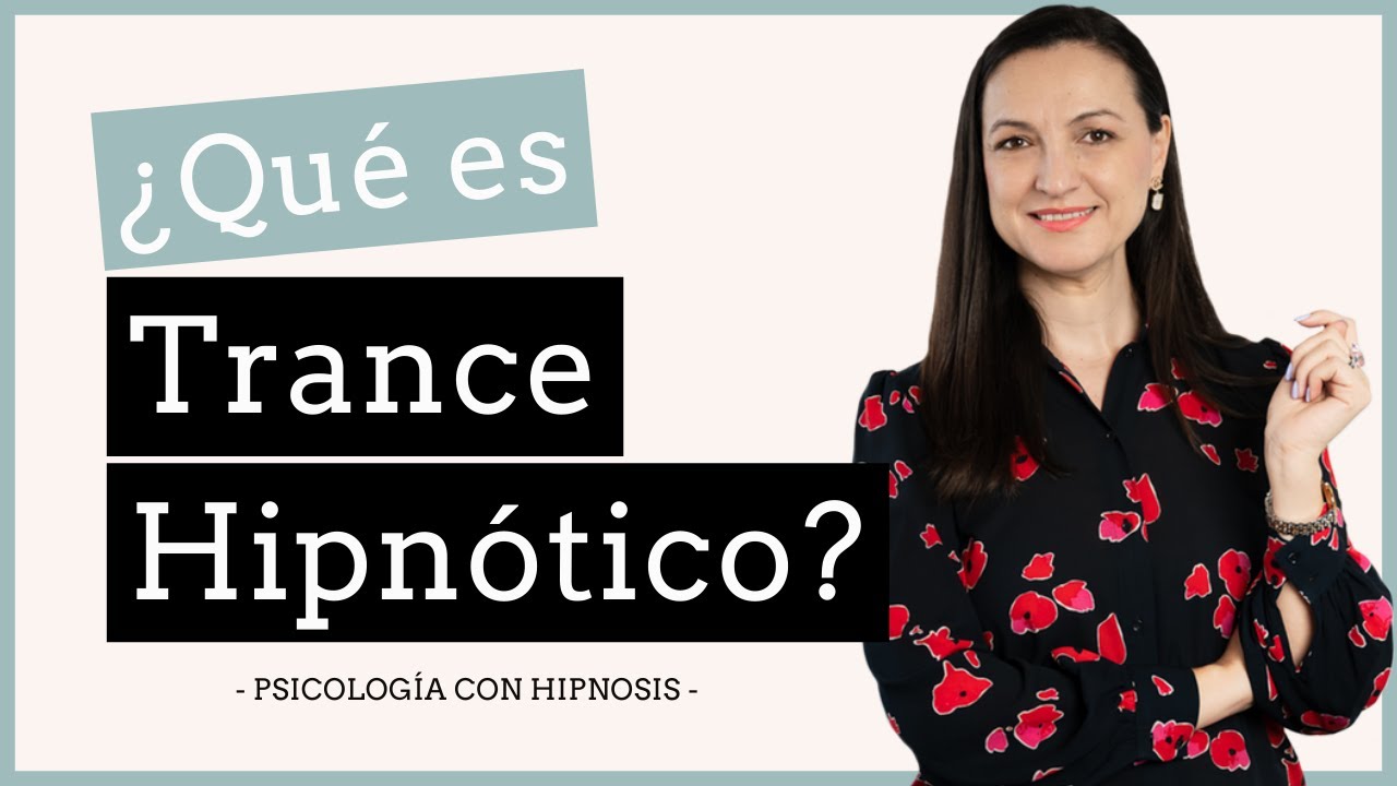 ▷ Qué es el trance hipnótico y cómo reconocer si estoy en trance