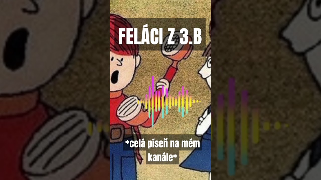 FEL&Aacute;CI Z 3.B #czech #memes #trend #trending #ceskahudba #music #felaci