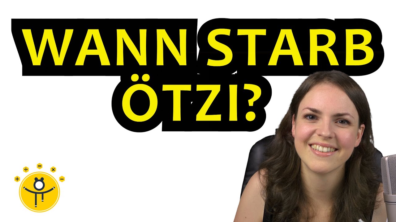 Wann starb ÖTZI – C14 Methode, exponentieller Zerfall, Halbwertszeit
