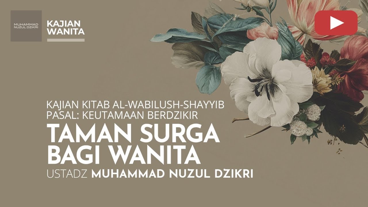 263. KAJIAN WANITA | Ustadz Muhammad Nuzul Dzikri