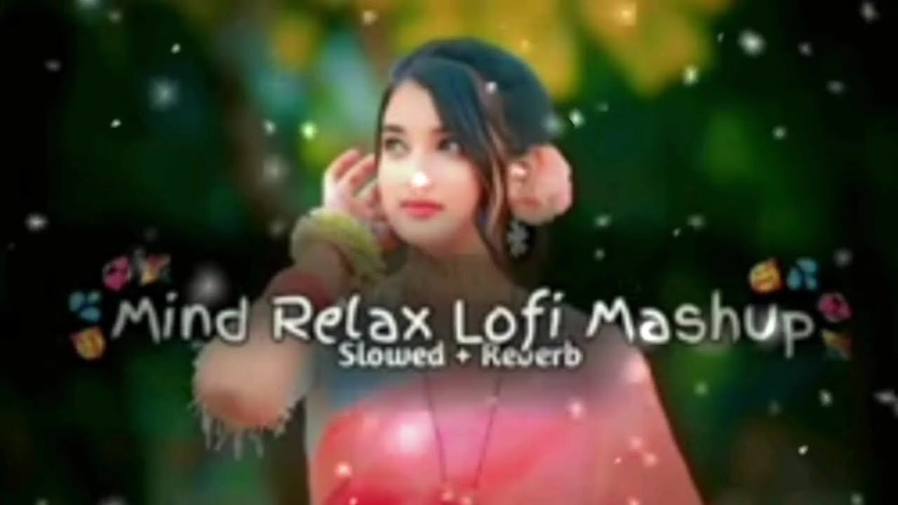 🥰MIND RILEX MUSHUP SONG 🥰 2025