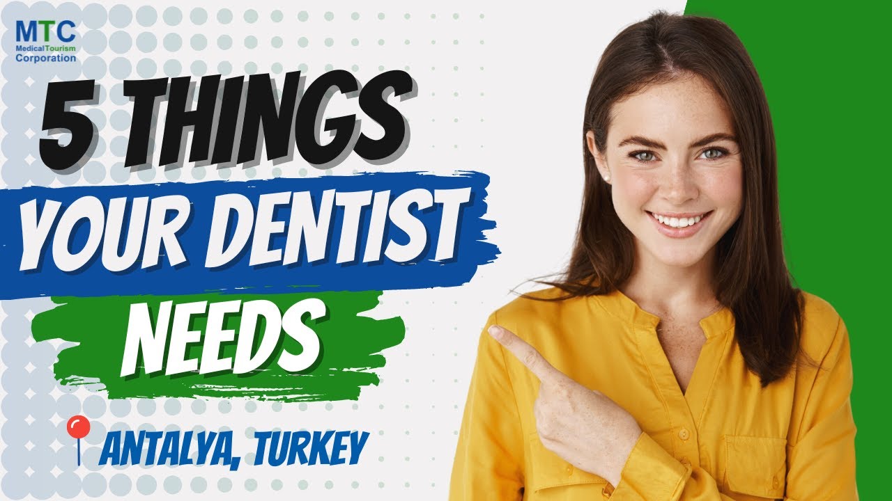 Dental Work in Antalya, Turkey &ndash; Here&rsquo;s How To Get a Custom Treatment Plan!