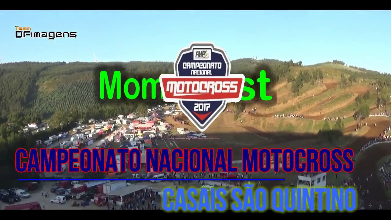 Best moments Campeonto Nacional  Motocross Casais S. Quintino#2017