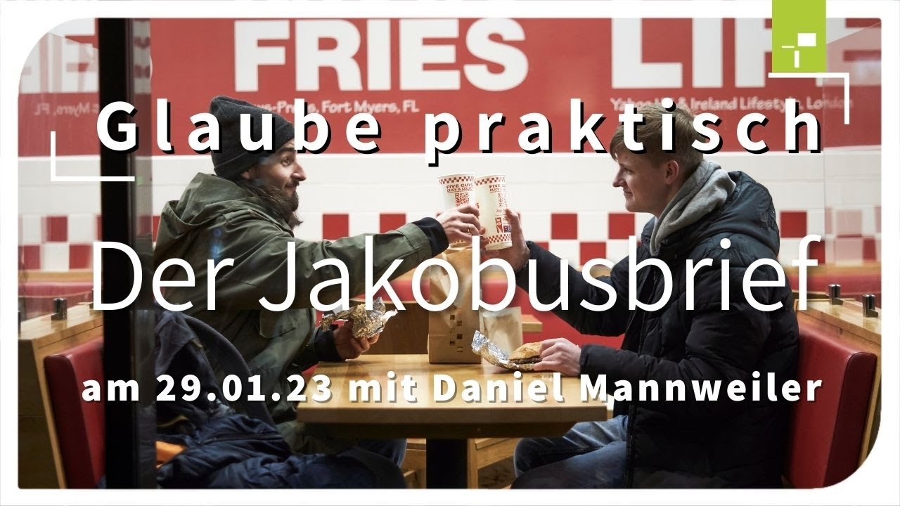Daniel Mannweiler: Glaube praktisch - Wie ziehe ich Nutzen aus meinen Problemen?