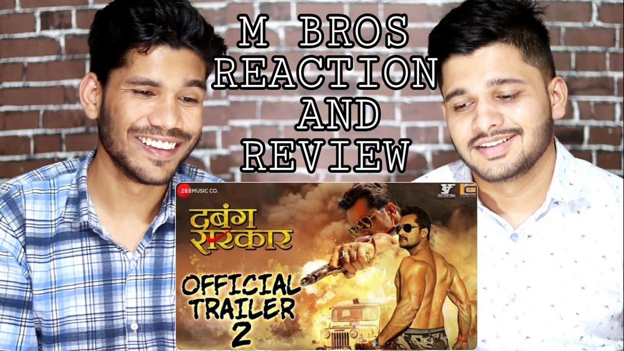 M Bros Reaction and  Review Dabang Sarkar - Official Movie Trailer 2 | Khesari Lal Yadav & Akanksha