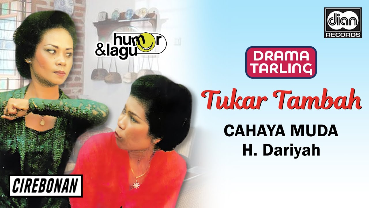 H. Dariyah - Tukar Tambah | Drama Cahaya Muda | Official Audio
