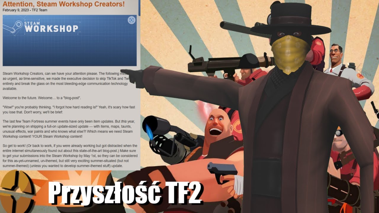 Przyszłość TF2  - Valve Planuje Aktualizacje?!