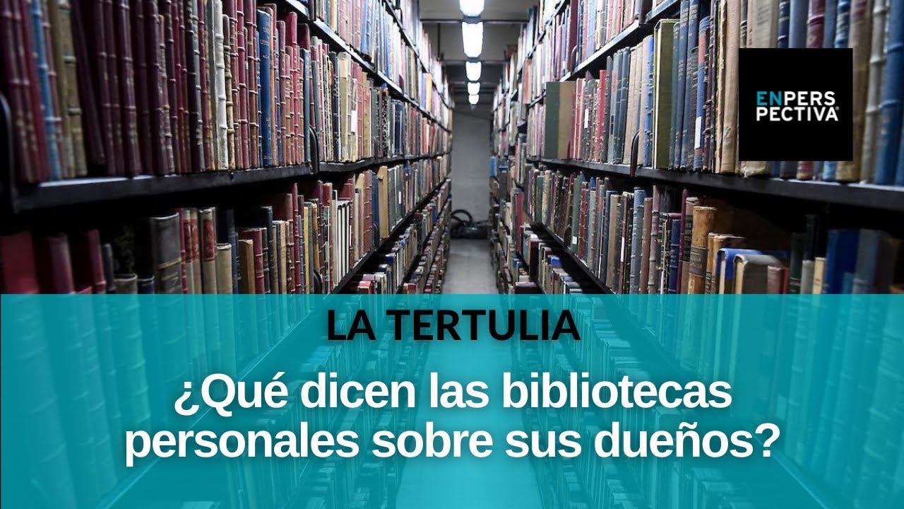 ¿Qué dicen las bibliotecas personales sobre sus dueños?