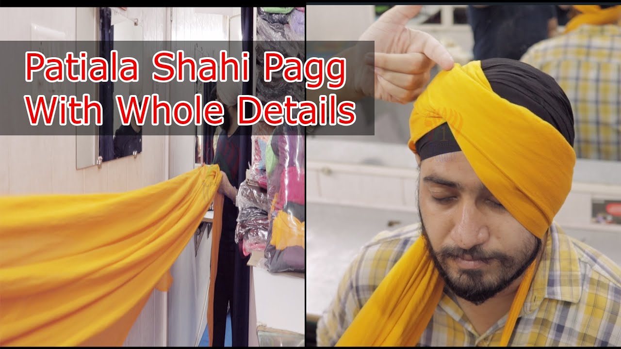 Pooni + Patiala Shahi Pagg with Whole Details