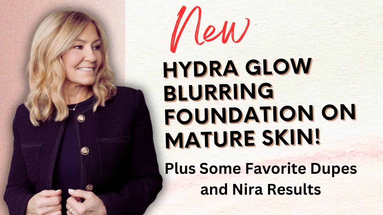 New  HD Makeup Forever Glow Foundation on Mature Skin + Favorite Dupes and Nira Results!